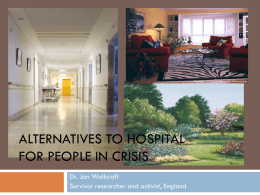 Alternatives to hospital for people in crisis