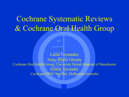 Systematic reviews - Welcome | Cochrane Oral Health Group