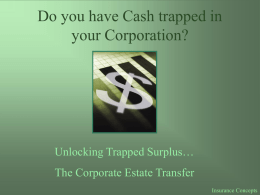 Do you have Cash trapped in your Corporation?
