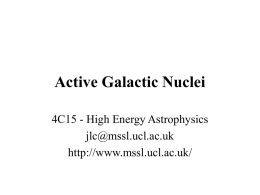 Active Galactic Nuclei - Mullard Space Science Laboratory
