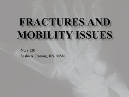 Fractures and Mobility Issues