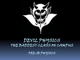 Devil physics The baddest class on campus IB Physics
