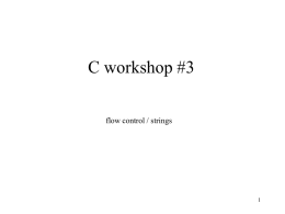 C workshop Introduction to C
