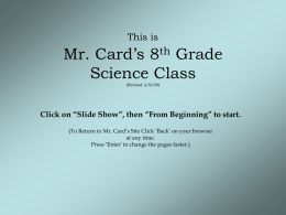 Welcome To Mr. Card’s Eighth Grade Science Class