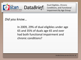 Dual Eligibles, Chronic Conditions, and Functional