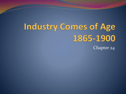 Industry Comes of Age 1865-1900