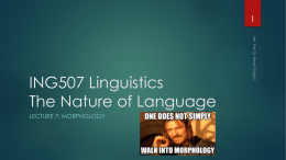 LING507 Linguistics The Nature of Language