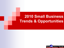 2010 Small Business Trends And Opportunities