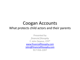 Coogan Accounts What protects child actors and their parents