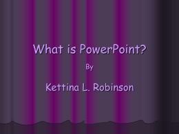 What is PowerPoint? - Mississippi University for Women