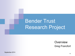 Bender Trust Research Project