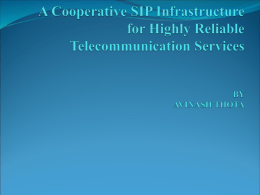A Cooperative SIP Infrastructure for Highly Reliable