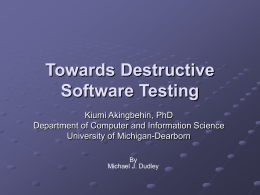 Towards Destructive Software Testing