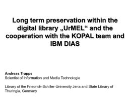 Long term preservation within the digital library „UrMEL