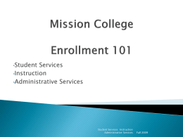 Enrollment 101 - Mission College