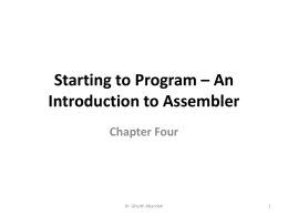 4 Starting to Program - An Introducing to Assember