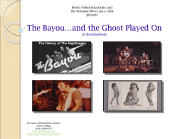 The Bayou: …and the ghost played on