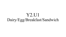 Y2.U1 Dairy/Egg/Breakfast/Sandwich