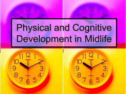 Physical and Cognitive Development in Midlife