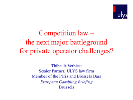 Competition law - the next major battleground for private