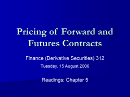 Pricing of Forward and Futures Contracts