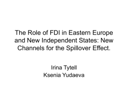 The Role of FDI in Eastern Europe and New Independent