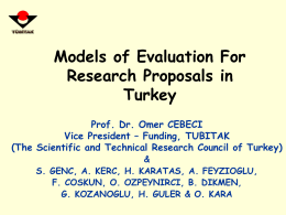 Models of Evaluation For Research Proposals in Turkey