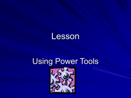 Lesson A3–3: Using Power Tools