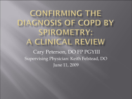 Confirming the Diagnosis COPD by Spirometry: A Clinical Review