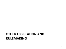 OTHER legislation and rulemaking