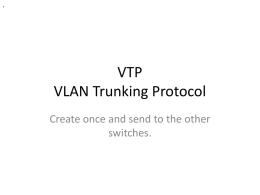 VTP VLAN Trunking Protocol