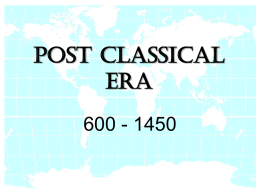 Post Classical Era - HISTORY APPRECIATION