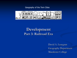 Part 2: Railroad Era