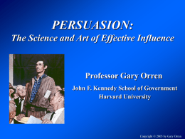 PERSUASION: The Science and Art of Effective Influence