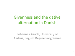 Givenness and the dative alternation in Danish