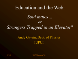 Education and the Web: Soulmates… or Strangers Trapped in
