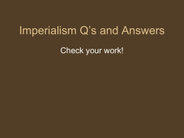 Imperialism Q’s and Answers