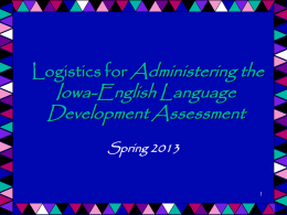 Administering the Iowa-English Language Development Assessment