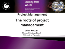 The roots of project management