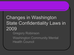 Changes in Washington State Confidentiality Laws in 2009