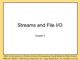 Chapter 9 Streams and File I/O - Home
