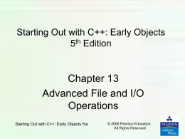 PowerPoint Slides for Starting Out with C++: Early Objects