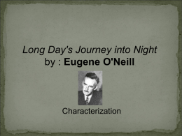 Long Day's Journey into Night by : Eugene O'Neill