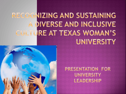 Creating and Sustaining a Diverse and Inclusive Culture at TWU