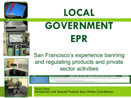LOCAL GOVERNMENT EPR San Francisco’s experience banning