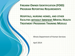 Firearm Owner Identification (FOID) Program Reporting