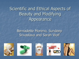 Changing Human Appearance: The Science and Ethics of Beauty