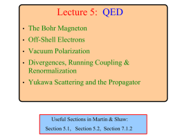 Lecture 5: QED, Symmetry