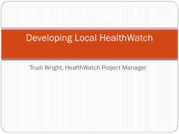 Developing Local HealthWatch in Kirklees