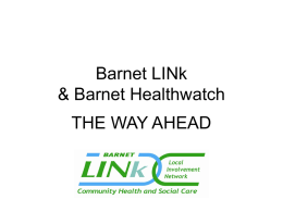 Barnet LINk moving to Barnet Healthwatch